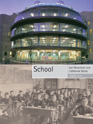 School by Catherine Burke, Ian Grosvenor