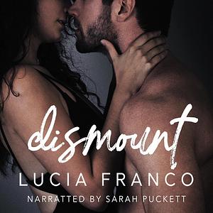 Dismount by Lucia Franco