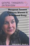 Margaret Toscano Critiques Women &amp; Priesthood Essay by Rick C Bennett