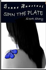 Spin the Plate Short Story by Donna Anastasi, Janet Morrow