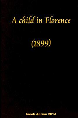 A child in Florence (1899) by Iacob Adrian