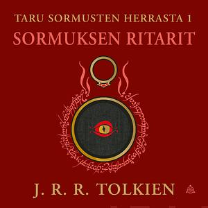 Sormuksen ritarit by J.R.R. Tolkien