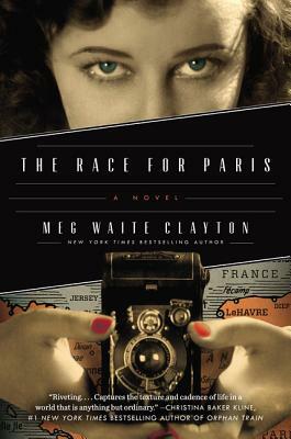 The Race for Paris by Meg Waite Clayton