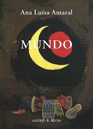 Mundo by Ana Luisa Amaral