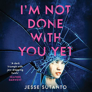 I'm Not Done With You Yet  by Jesse Q. Sutanto