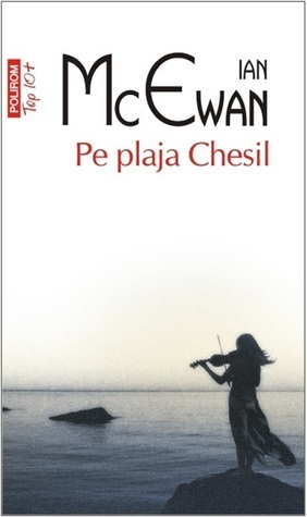 Pe plaja Chesil by Ana‑Maria Lișman, Ian McEwan