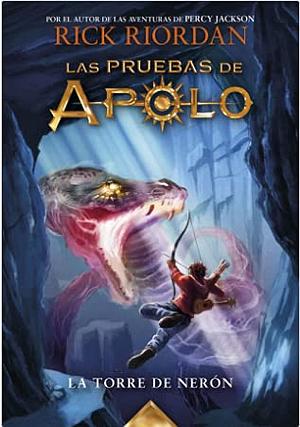 La torre de Nerón by Rick Riordan