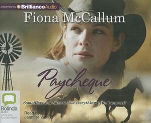 Paycheque by Fiona McCallum