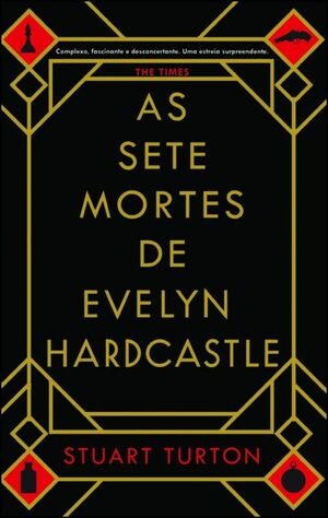 As Sete Mortes de Evelyn Hardcastle by Stuart Turton