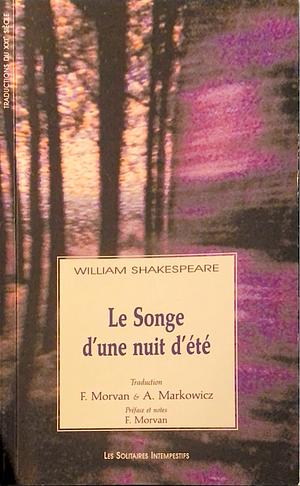 Le songe d'une nuit d'été by William Shakespeare