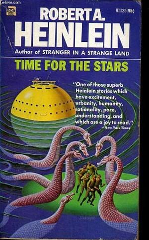 Time for the Stars by Robert A. Heinlein