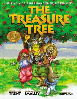 The Treasure Tree: Helping Kids Get Along and Enjoy Each Other by John Trent