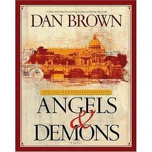 Angels & Demon by Dan Brown, Dan Brown