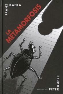 La Metamorfosis by Peter Kuper, Franz Kafka, Gonzalo Quesada