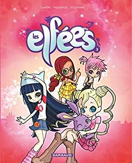 Les Elfées - Tome 3 by Serge Carrère, Weissengel