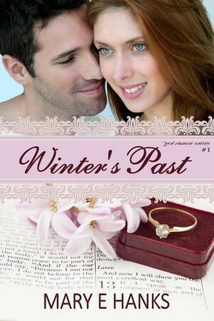 Winter's Past by Mary E. Hanks, Mary E. Hanks