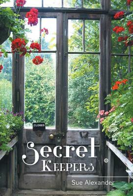 Secret Keepers by Sue Alexander