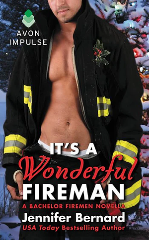 It's a Wonderful Fireman by Jennifer Bernard