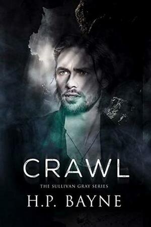 Crawl by H.P. Bayne