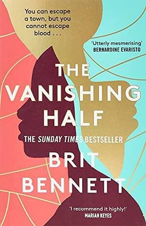 The Vanishing Half by Brit Bennett