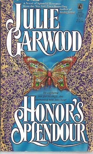 Honor's Splendour by Julie Garwood