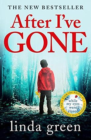 After I've Gone by Linda Green