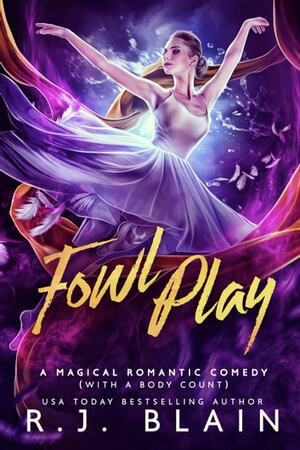 Fowl Play by R.J. Blain