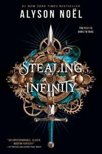 Stealing Infinity by Alyson Noël