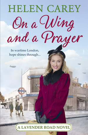On a Wing and a Prayer by Helen Carey