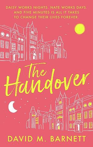 The Handover by David M. Barnett