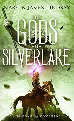The gods of Silverlake by Marc Lindsay, James Lindsay