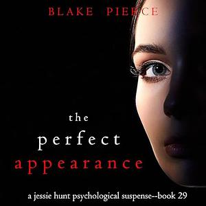 The Perfect Appearance by Blake Pierce