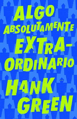 Esto te va a sorprender by Hank Green