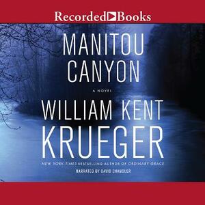 Manitou Canyon by William Kent Krueger
