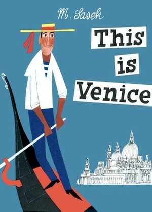 This Is Venice by Miroslav Sasek