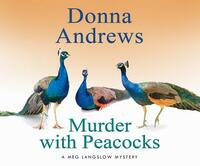 Murder with Peacocks by Donna Andrews