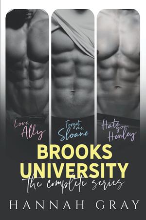 Brooks University: The Complete Collection by Hannah Gray