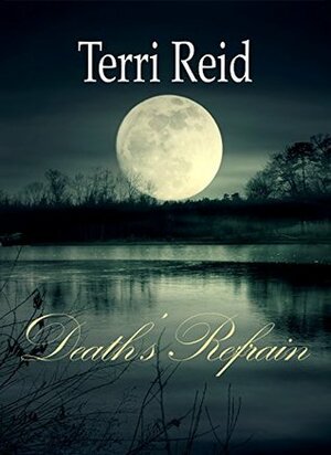 Death's Refrain by Terri Reid