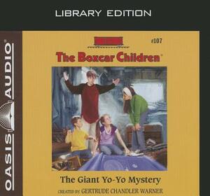 The Giant Yo-Yo Mystery by Gertrude Chandler Warner