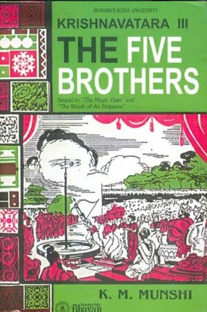 The Five Brothers by K.M. Munshi