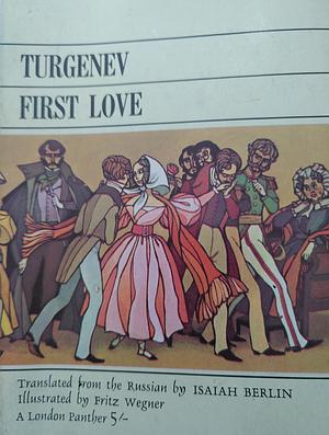 First Love by Ivan Turgenev