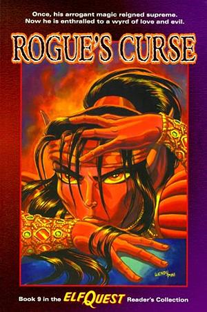 Rogue's Curse by Wendy Pini, Bern Harkins, Richard Pini