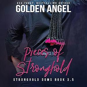 Pieces of Stronghold by Golden Angel