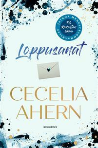 Loppusanat by Cecelia Ahern, Lauri Sallamo, Heidi Tihveräinen