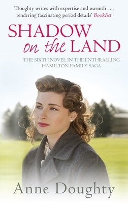 Shadow on the Land by Anne Doughty