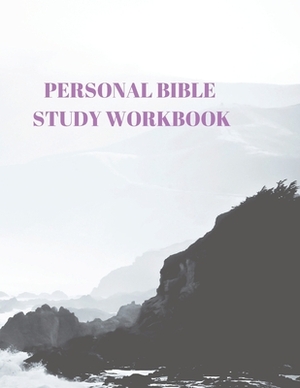 Personal Bible Study Workbook: 116 Pages Formated for Scripture and Study! by Larry Sparks