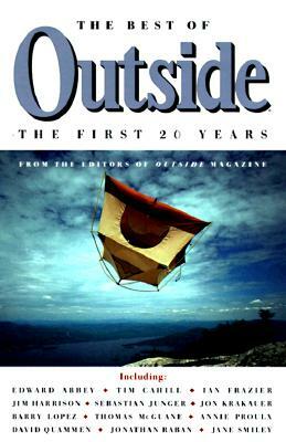 The Best of Outside: The First 20 Years by Outside Magazine