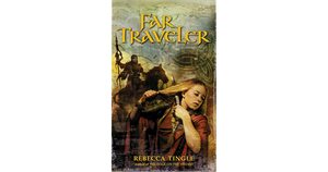 Far Traveler by Rebecca Tingle