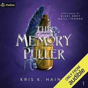 The Memory Puller by Kris K. Haines