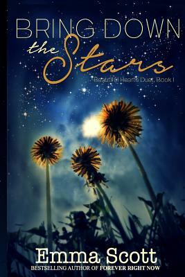 Bring Down the Stars by Emma Scott